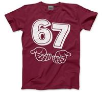 Funny 6 7 Top for Kids, Teens and Adults - 67 6-7 Hands Slogan T-Shirt - Six Seven Graphic Tee Internet Meme Fun Number Day Tshirt - S Maroon