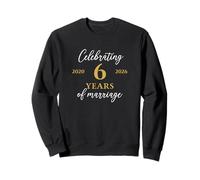 Funny 6 Years of Marriage 2020 6th Wedding Anniversary Sweatshirt
