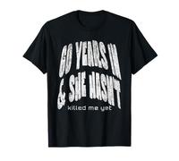 Funny 60 Wedding Anniversary 60th Couples T-Shirt