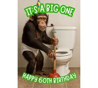 Funny 60th Birthday Card for Him or Her, Cheeky Monkey Toilet Humour, Comedy Milestone JBS105