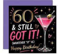 Funny 60th Birthday Card - Still Got It at 60 - Playful Cocktail Glass and Sparkling Pink-gold Accents - Banter for Milestone Celebrations - 145mm Square, Envelope Included