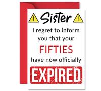 Funny 60th Birthday Cards for Sister - Your Fifties Have Expired - Happy Birthday Card for Sister from Brother Step Sibling, A5 Banter Joke Humour Bday Greeting Cards Gift