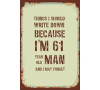 Funny 61st Birthday Notebook For Men: Vintage Themed Blank Lined Notebook | Birthday Gifts For 61 Year Old Men | Present Idea For Dad, Husband, Brother or a Friend