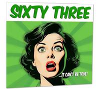 Funny 63rd Birthday Card for Women - Comic Style - Ladies Birthday Cards for Friend Mum Nan Grandma Sister 63 Years Old Sixty three Sixty third Her Aunt female