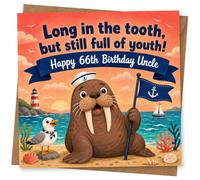 Funny 66th Birthday Card for Uncle - Long in the Tooth, but Still Full of Youth, Nautical Walrus Design