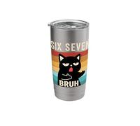 Funny 67 Meme Bruh with Cat Six Seven Bruh Gen Z Alpha Stainless Steel Insulated Tumbler