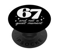 Funny 67 Teacher Not A Quiet Moment Meme Gen Alpha Slang PopSockets Adhesive PopGrip