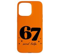 Funny 67 Teacher Send Help School Gen Alpha Slang Case for iPhone 15 Pro Max