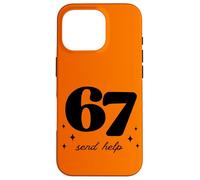 Funny 67 Teacher Send Help School Gen Alpha Slang Case for iPhone 16 Pro