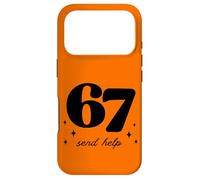 Funny 67 Teacher Send Help School Gen Alpha Slang Case for iPhone 17 Pro