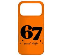 Funny 67 Teacher Send Help School Gen Alpha Slang Case for iPhone 17 Pro Max