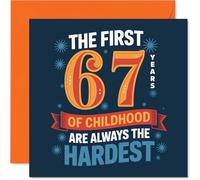 Funny 67th Birthday Card - Embrace Your Inner Child - Bold, Playful Typography with a Cheeky 67th Birthday Quip - 145mm Square, Envelope Included