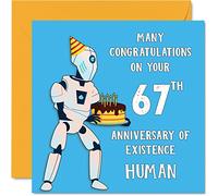 Funny 67th Birthday Cards for Men Woman - Robot Droid - Happy Birthday Card for Dad Mum Grandad Nanny Grandma Gran Uncle Auntie Cousin, 145mm Joke Humour Banter Greeting Cards