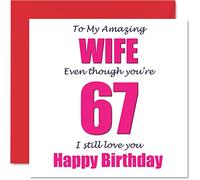 Funny 67th Birthday Cards for Wife, 67 I Still Love You