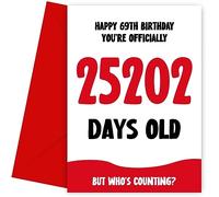 Funny 69th Birthday Card for Men and Women - Officially 25202 Days Old - Humorous 69th Birthday Card, 69, Bday Cards