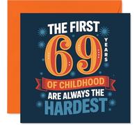 Funny 69th Birthday Card - Still a Big Kid at Heart - Bold, Colourful 'first 69 Years of Childhood' Humour - Guaranteed to Spark Laughter - 145mm Square, Envelope Included