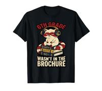 Funny 6th Grade Wasn't in The Brochure Middle Raccoon School T-Shirt