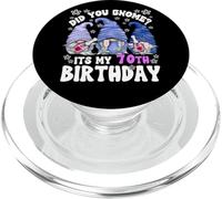 Funny 70th Birthday For Women Did You Gnome Its My Birthday PopSockets PopGrip for MagSafe