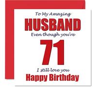 Funny 71st Birthday Cards for Husband - 71 I Still Love You - Happy Birthday Card for Husband from Wife Partner, Hubby Banter Gifts, 145mm Joke Humour Greeting Cards