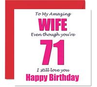 Funny 71st Birthday Cards for Wife - 71 I Still Love You - Happy Birthday Card for Wife from Husband Partner, Wifey Banter Gifts, 145mm Joke Humour Greeting Cards