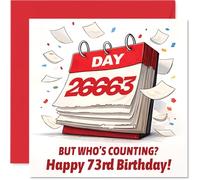 Funny 73rd Birthday Card - Who's Counting Anyway? - Playful Calendar Design with Bold Red and White - Sure to Spark a Birthday Grin - 145mm Square, Envelope Included