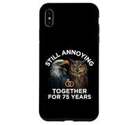 Funny 75th Anniversary Still Annoying Couple 75 Years Case for iPhone XS Max