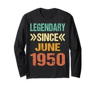 Funny 75th Birthday Born In June Legendary Since June 1950 Long Sleeve T-Shirt