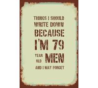 Funny 79th Birthday Notebook For Men: Vintage Themed Blank Lined Notebook | Birthday Gifts For 79 Year Old Men | Present Idea For Dad, Husband, Brother or a Friend