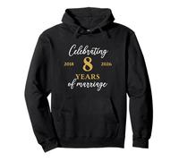 Funny 8 Years of Marriage 2018 8th Wedding Anniversary Pullover Hoodie
