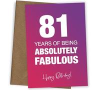 Funny 81st Birthday Card - Absolutely Fabulous | Bold 81 Year Old Bday Card for Her, a Friend, Sister, Daughter or Mum