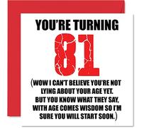 Funny 81st Birthday Cards for Men Woman, Start Lying | Fun Birthday Card for Mum or Dad Great Grandad Grandpa Nanny Grandma Gran Uncle Auntie, 145mm Rude Joke Humour Greeting Cards
