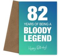 Funny 82nd Birthday Cards for Men & Women - Bloody Legend - Joke Happy Birthday Card for Men, Women, Dad, Brother - 7x5 Greetings Card, Bloody Legend, 82