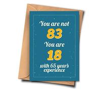 Funny 83rd Birthday Card. You Are Not 83 You Are 18 With 65 Year's Experience. From Her, Fiancée, Grandchildren (A5-5.8x8.3inch - 14.8x21cm) With Envelope