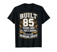 Funny 85th Birthday Gifts Built 85 Years Ago T-Shirt