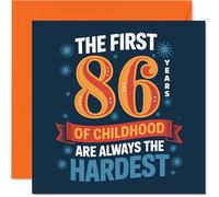 Funny 86th Birthday Card - Still a Big Kid at Heart - Bold Blue and Orange 'first 86 Years of Childhood' Design - Guaranteed to Spark a Laugh - 145mm Square, Envelope Included