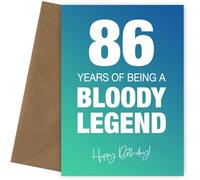 Funny 86th Birthday Cards for Men & Women - Bloody Legend - Joke Happy Birthday Card for Men, Women, Dad, Brother - 7x5 Greetings Card, Bloody Legend, 86