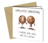 Funny 8th Anniversary Card, Unique Design, 'Happy Bronze Anniversary' 8 years down, forever to go #1725