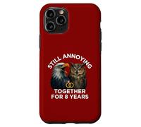 Funny 8th Anniversary Still Annoying Couple 8 Years Case for iPhone 11 Pro