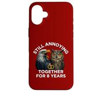Funny 8th Anniversary Still Annoying Couple 8 Years Case for iPhone 16 Plus