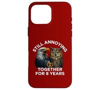 Funny 8th Anniversary Still Annoying Couple 8 Years Case for iPhone 16 Pro Max