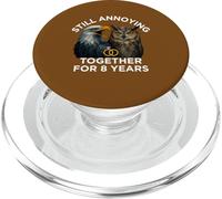 Funny 8th Anniversary Still Annoying Couple 8 Years PopSockets PopGrip for MagSafe