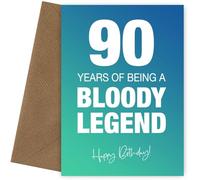 Funny 90th Birthday Cards for Men & Women - Bloody Legend - Joke Happy Birthday Card for Men, Women, Dad, Brother - 7x5 Greetings Card, Bloody Legend, 90
