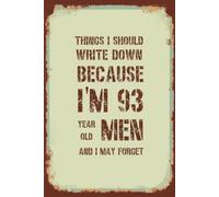 Funny 93rd Birthday Notebook For Men: Vintage Themed Blank Lined Notebook | Birthday Gifts For 93 Year Old Men | Present Idea For Husband, Brother or a Friend