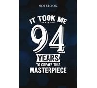 Funny 94 Years Old Joke 94th Birthday Gag Gift Idea - Lined Notebook: 1928 94th Birthday Gifts for Women & Him Journal, Funny Is You 94 Gift Idea for ... Old Party Supplies Decorations for Him, Her