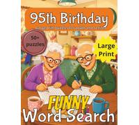Funny 95th Birthday Word Search: 95th Funny Birthday Gift | Gifts for Women | Present for Senior | 95 Year old Gift | 95th Gift for Men | Nostalgic ... Gag gift | Nostalgic Puzzle Book | Funny Gift