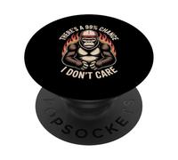 Funny 99 Percent Chance Do Not Care Ape Gorilla Women Men PopSockets Adhesive PopGrip