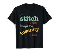 Funny a Stitch a Day Keeps the Insanity at Bay Value Graphic T-Shirt, Men, Black, M
