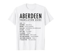 Funny Aberdeen Scottish Slang Translation Guide & Scotland T-Shirt
