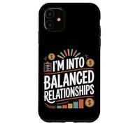 Funny Accountant I'm Into Balanced Relationships Accounting Case for iPhone 11