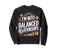 Funny Accountant I'm Into Balanced Relationships Accounting Sweatshirt